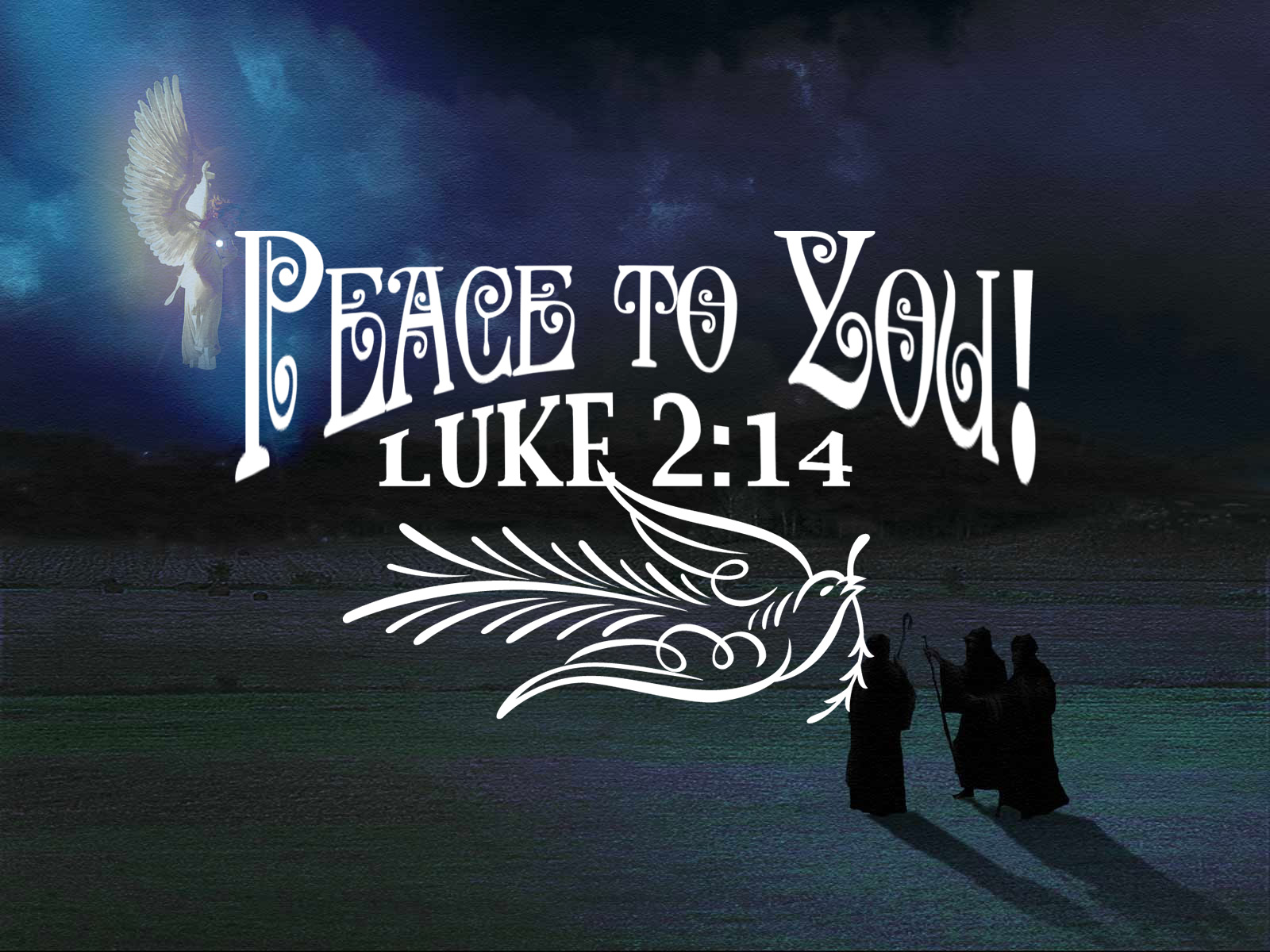 Peace to You - Christmas 2012 (Luke 2:14)